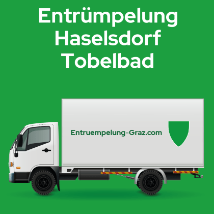 Entrümpelung Haselsdorf-Tobelbad