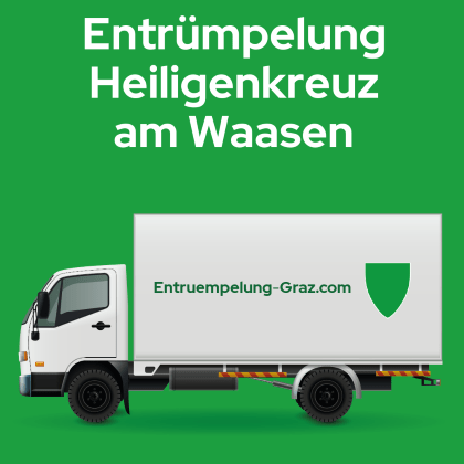 Entrümpelung Heiligenkreuz am Waasen