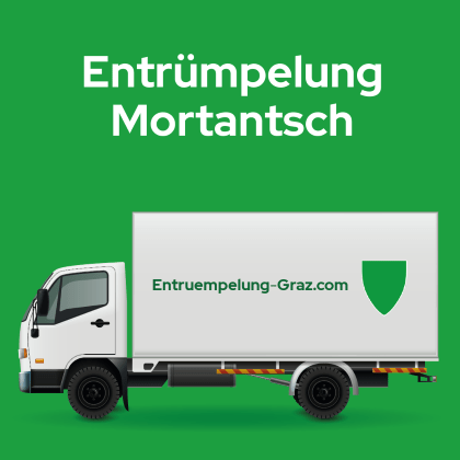 Entrümpelung Mortantsch