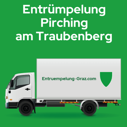 Entrümpelung Pirching am Traubenberg