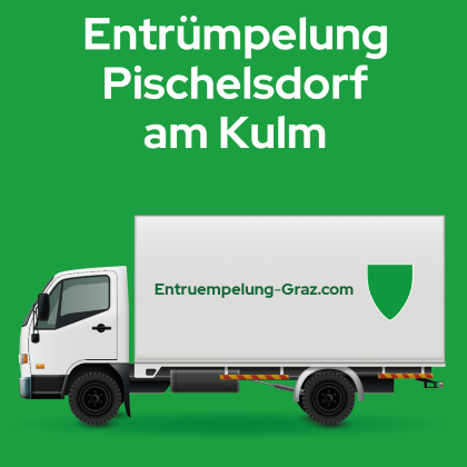 Entrümpelung Pischelsdorf am Kulm