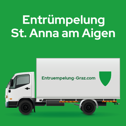 Entrümpelung St. Anna am Aigen
